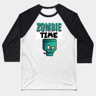 Zombie time Baseball T-Shirt